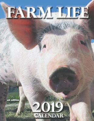 Book cover for Farm Life 2019 Calendar (UK Edition)