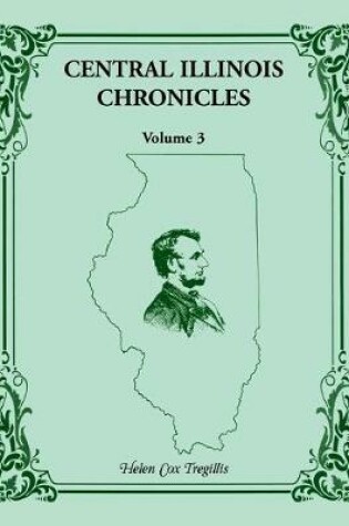 Cover of Central Illinois Chronicles, Volume 3