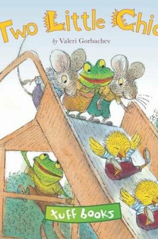 Cover of Two Little Chicks (tuff Book)