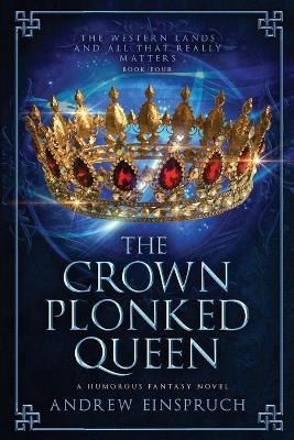Book cover for The Crown Plonked Queen