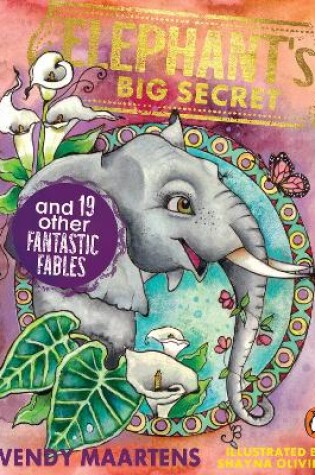 Cover of Elephant’s Big Secret and 19 Other Fantastic Fables