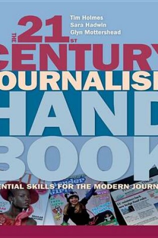 Cover of The 21st Century Journalism Handbook