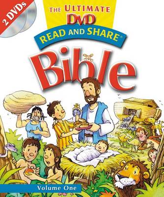 Book cover for Read and Share: The Ultimate DVD Bible Storybook - Volume 1