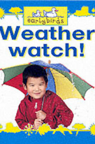 Cover of Weather Watch!