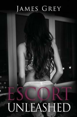 Cover of Escort Unleashed