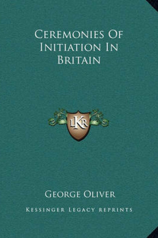 Cover of Ceremonies of Initiation in Britain