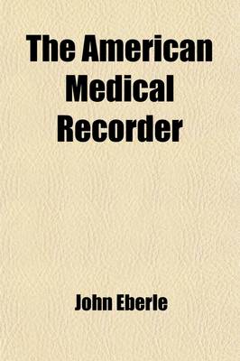 Book cover for The American Medical Recorder (Volume 3)