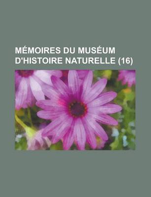 Book cover for Memoires Du Museum D'Histoire Naturelle (16)