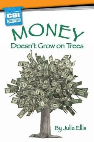 Cover of Money Doesn't Grow on Trees