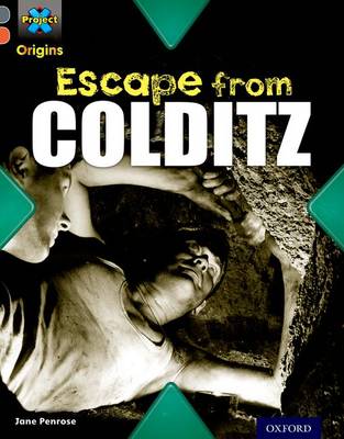 Book cover for Grey Book Band, Oxford Level 13: Great Escapes: Escape from Colditz