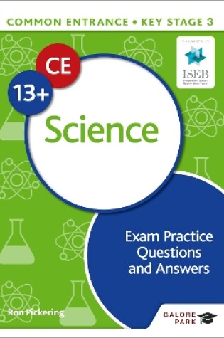 Cover of Common Entrance 13+ Science Exam Practice Questions and Answers