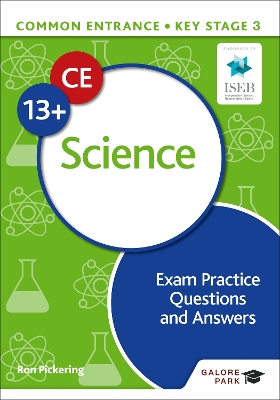 Book cover for Common Entrance 13+ Science Exam Practice Questions and Answers