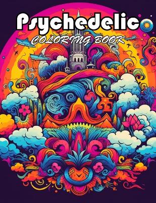 Book cover for Psychedelic Coloring Book