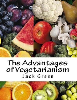 Book cover for The Advantages of Vegetarianism