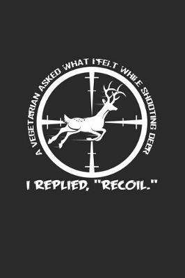 Book cover for Shooting deer recoil