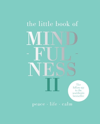 Cover of The Little Book of Mindfulness II