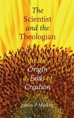 Book cover for The Scientist and the Theologian