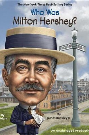Cover of Who Was Milton Hershey?