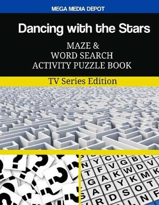 Book cover for Dancing with the Stars Maze and Word Search Activity Puzzle Book