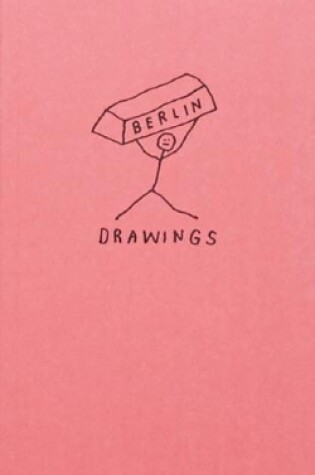 Cover of Berlin Drawings