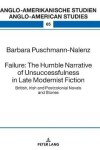 Book cover for Failure: The Humble Narrative of Unsuccessfulness in Late Modernist Fiction