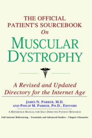Cover of The Official Patient's Sourcebook on Muscular Dystrophy