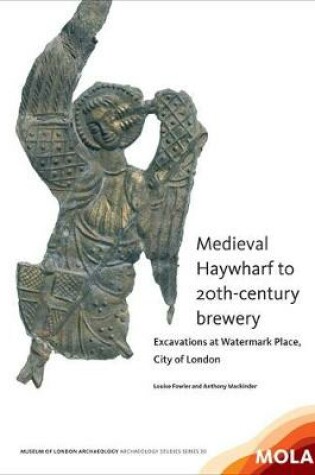 Cover of Medieval Haywharf to 20th-century brewery