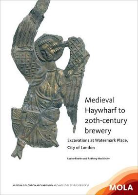 Book cover for Medieval Haywharf to 20th-century brewery