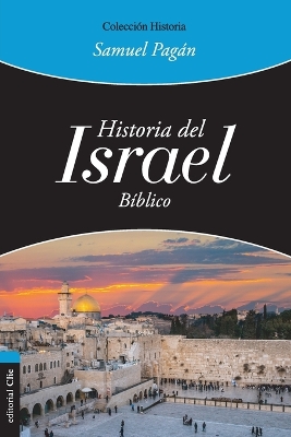 Book cover for Historia del Israel Biblico