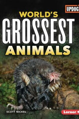 Cover of World's Grossest Animals