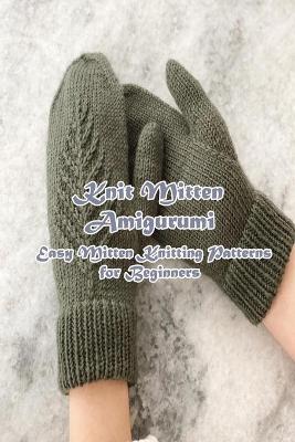 Book cover for Knit Mitten Amigurumi