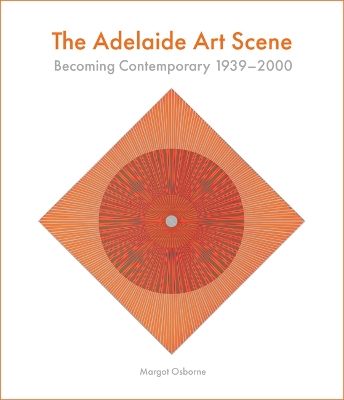 Book cover for The Adelaide Art Scene