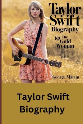 Book cover for Taylor Swift Biography