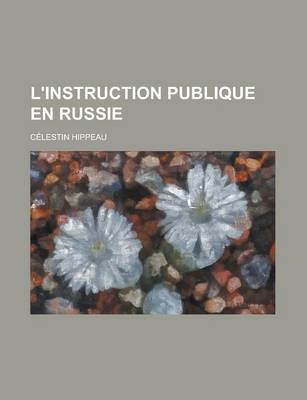 Book cover for L'Instruction Publique En Russie