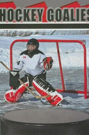 Cover of Hockey Goalies