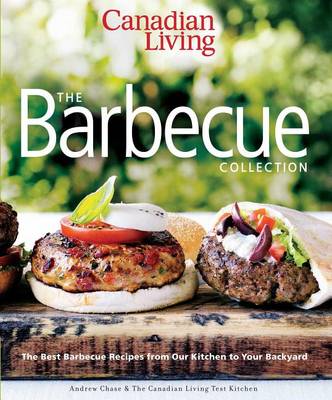 Book cover for Canadian Living: The Barbecue Collection