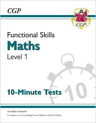 Book cover for Functional Skills Maths Level 1 - 10 Minute Tests