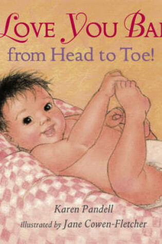 Cover of I Love You Baby From Head To Toe Board B