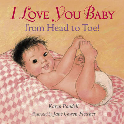 Book cover for I Love You Baby From Head To Toe Board B