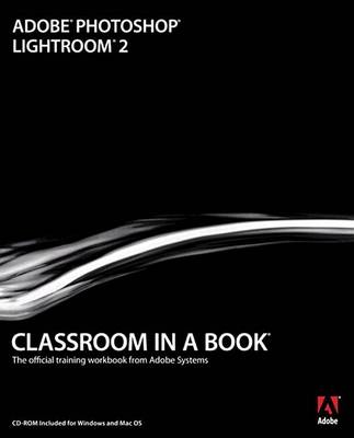 Cover of Adobe Photoshop Lightroom 2 Classroom in a Book