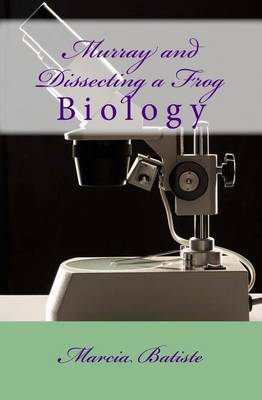 Book cover for Murray and Dissecting a Frog