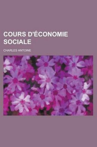 Cover of Cours D'Economie Sociale