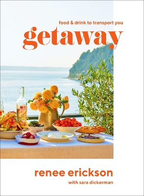 Book cover for Getaway: Food & Drink to Transport You