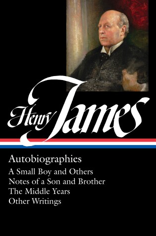 Cover of Henry James: Autobiographies