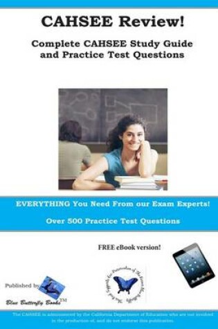 Cover of CAHSEE Review! Complete CAHSEE Study Guide and Practice Test Questions