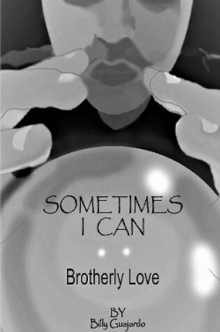 Cover of Sometimes, I Can.