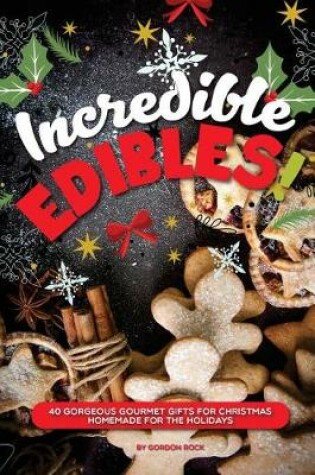 Cover of Incredible Edibles!