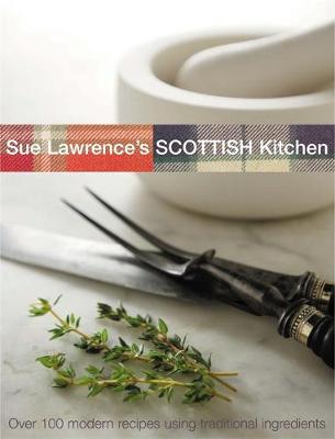 Book cover for Sue Lawrence's Scottish Kitchen