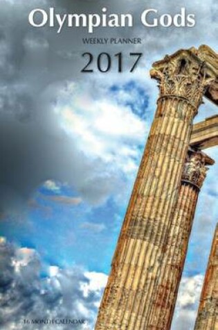 Cover of Olympian Gods Weekly Planner 2017