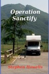 Book cover for Operation Sanctify